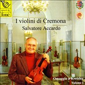 I Violini di Cremona: Ommagio a Kreisler, Vol. 1