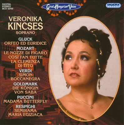 Great Hungarian Voices: Veronika Kincses