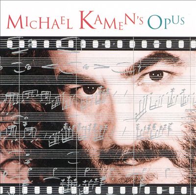 Michael Kamen's Opus