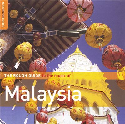 Rough Guide to the Music of Malaysia