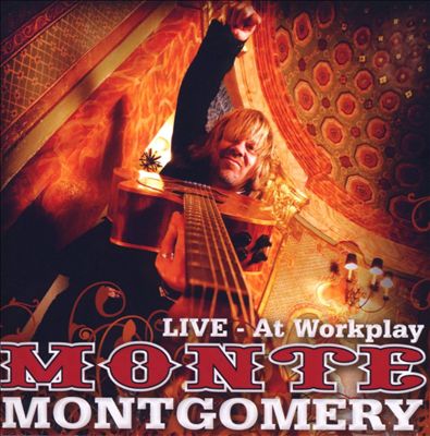 Monte Montgomery at Workplay
