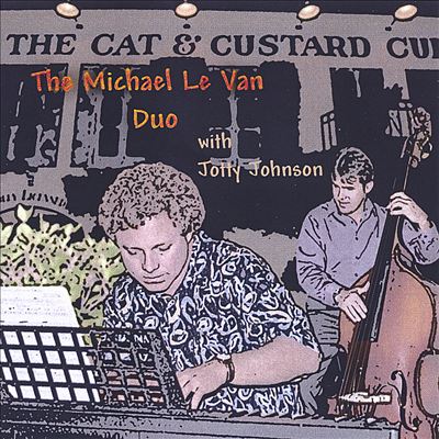 The Michael le Van Duo with Jotty Johnson