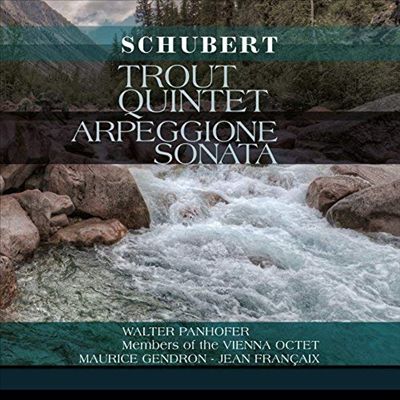Franz Schubert: Trout Quintet; Arpeggione Sonata