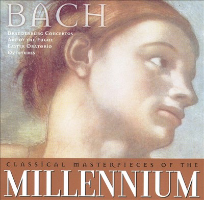 Classical Masterpieces of the Millennium: Bach