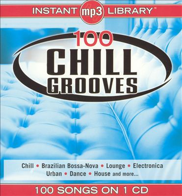 100 Chill Grooves [MP3]