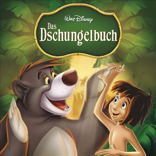 Das Dschungelbuch Original Soundtrack [Neue Deutsche Version]