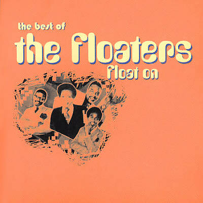 Float On: The Best of the Floaters
