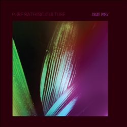 descargar álbum Pure Bathing Culture - Night Pass