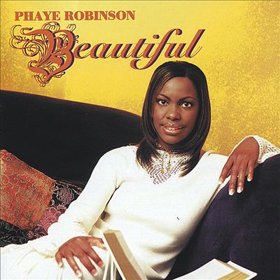 Phaye Robinson-Beautiful