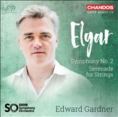 Elgar: Symphony No. 2; Serenade for Strings