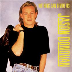 ladda ner album Jason Donovan - Nothing Can Divide Us