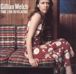 Album herunterladen Gillian Welch - Time The Revelator