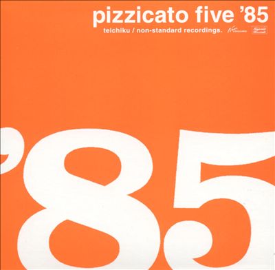 Pizzicato Five 85