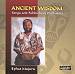Ancient Wisdom: Songs and Fables from Zimbabwe