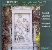 Schubert: Symphony No. 10 and Other Unfinished Symphonies