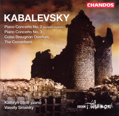 Kabalevsky: Piano Concertos Nos. 2 & 3; Colas Breugnon Overture; The Comedians