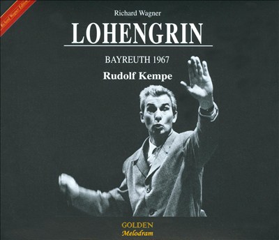 Wagner: Lohengrin (Bayreuth 1967)