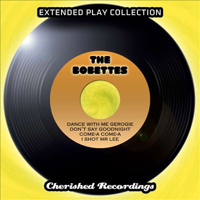 The Bobbettes: The Extended Play Collection, Vol. 88