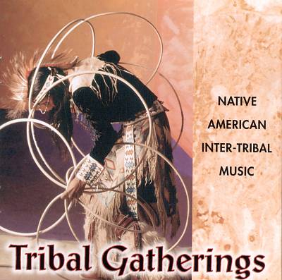 Tribal Gathering: Native American Inter-Tribal Music