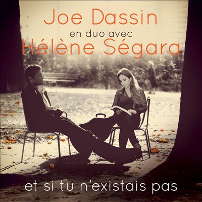 Hélène Ségara en duo avec Joe Dassin: Et si tu n'existais pas