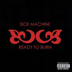 baixar álbum Sick Machine - Ready To Burn