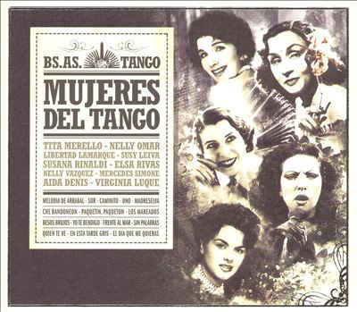 Buenos Aires Tango: Mujeres del Tango