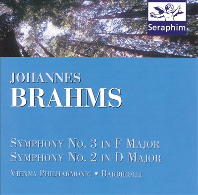 Brahms: Symphonies Nos. 3 & 2