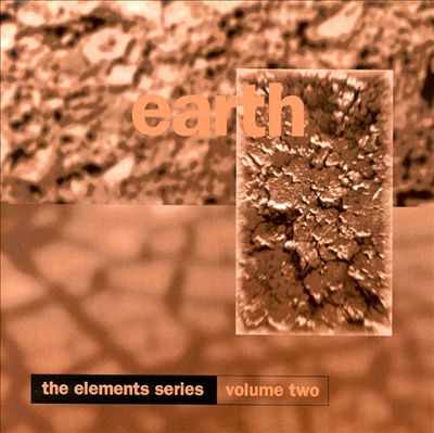 The Elements Series, Vol. 2: Earth
