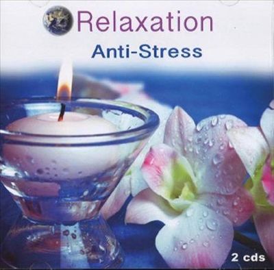 Relaxation: Anti-Stress