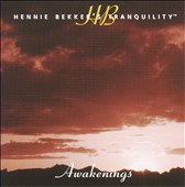 Hennie Bekker's Tranquility: Awakenings