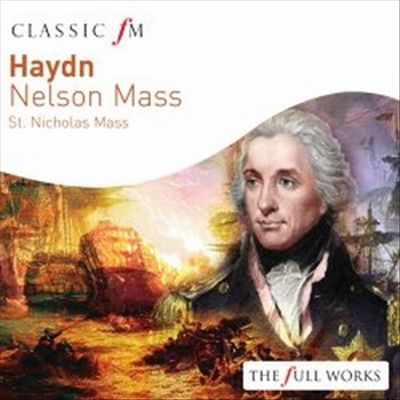 Haydn: Nelson Mass; St. Nicholas Mass