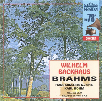 Brahms: Piano Concerto in Bf No2, Op83; Ballade in Dm Op10/1