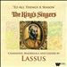 To All Things a Season: Chansons, Madrigals and Lieder by Lassus