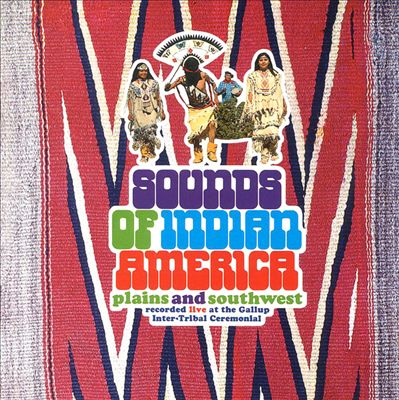 Sounds of Indian America: Plains & Southwest