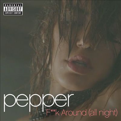 F**k Around (All Night)
