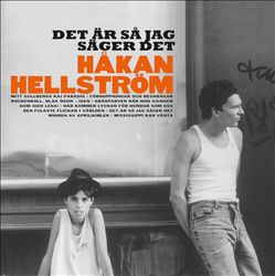 lataa albumi Håkan Hellström - Det Är Så Jag Säger Det