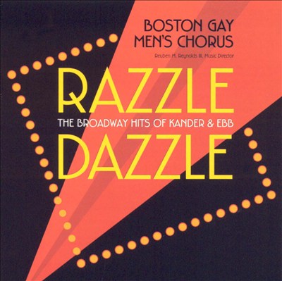 Razzle Dazzle: The Broadway Hits of Kander and Ebb