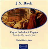 Liszt: Bach Piano Transcriptions