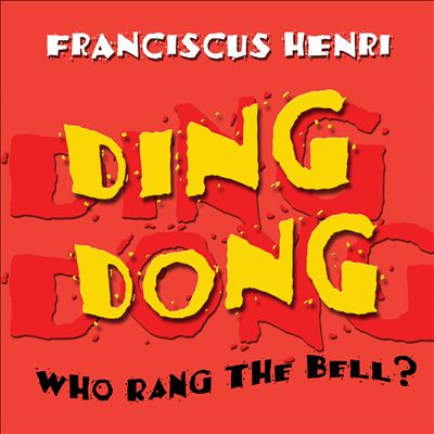 Ding Dong Who Rang the Bell?