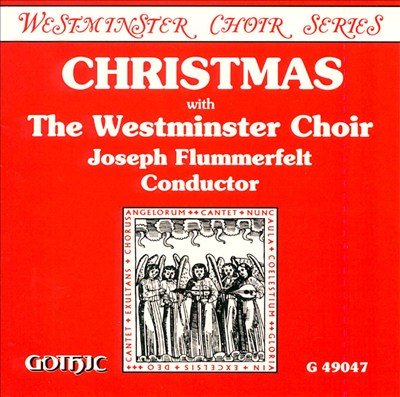 Christmas with the Westminster Choir