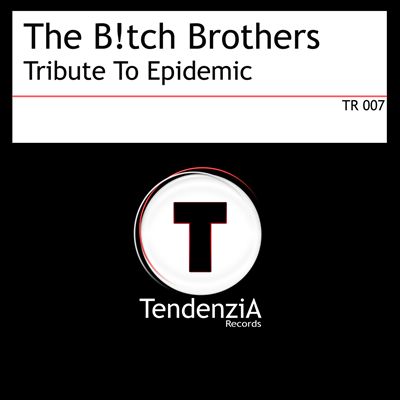 Tribute to Epidemic