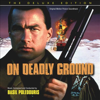 On Deadly Ground [Original Soundtrack]