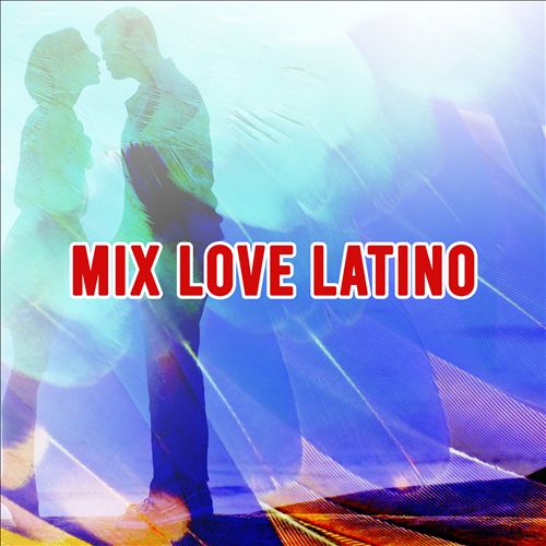 Mix Love Latino