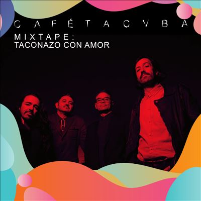 Mixtape: Taconazo Con Amor