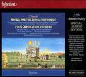 Handel: Musick for the Royal Fireworks; Four Coronation Anthems
