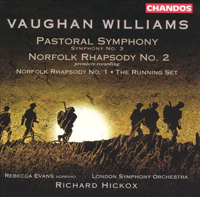 Vaughan Williams: Pastoral Symphony; Norfolk Rhapsody No. 2