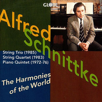 Alfred Schnittke: String Trio; String Quartet; Piano Quintet