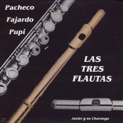 Las Tres Flautas: Javier Y Su Charanga