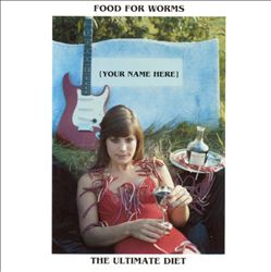 lataa albumi Food For Worms - The Ultimate Diet