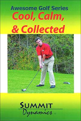 Cool, Calm & Collected: Golf Self Hypnotherapy CD